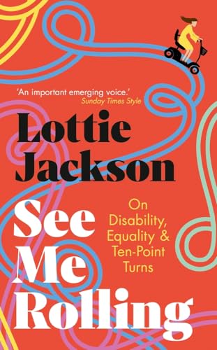 Book cover of See Me Rolling by Lottie Jackson
