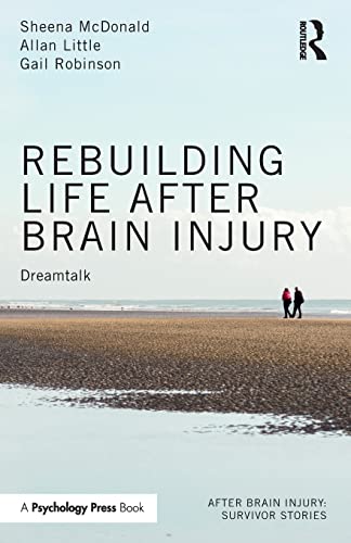 Book cover of Rebuilding Life After Brain Injury by Sheena McDonald
