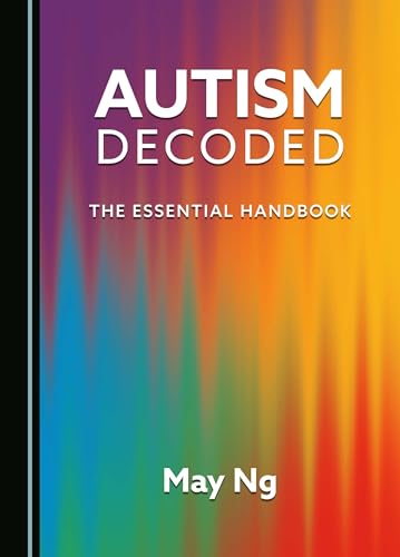 Book Cover of Autism Decoded by May Ng 