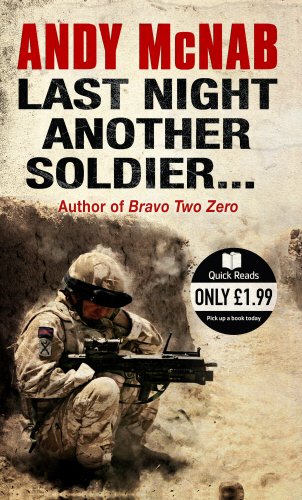 Book cover of Last Night Another Soldier... by Andy McNab