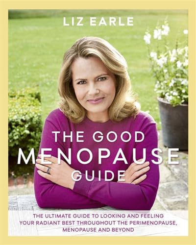 Book cover for The good menopause guide by Liz Earle