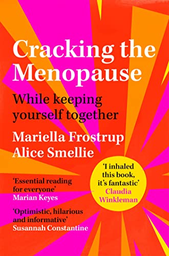 Book cover for Cracking the menopause while keeping yourself together by Mariella Frostrup