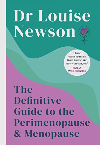 Book cover of The definitive guide to the perimenopause & menopause by Dr Louise Newson
