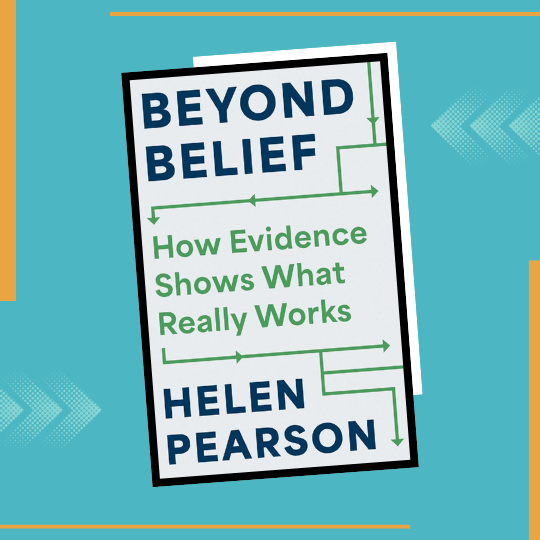 Book of the Week - Beyond belief: how evidence shows what really works