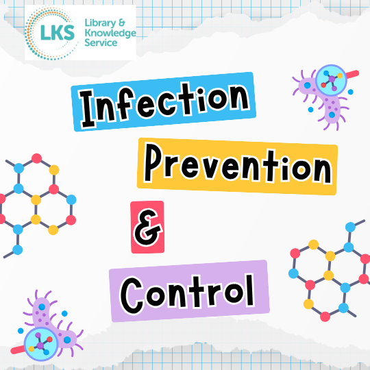 Topic of the Month - Infection Prevention and Control