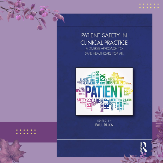 Book of the Week - Patient safety in clinical practice : a diverse approach to safe healthcare for all
