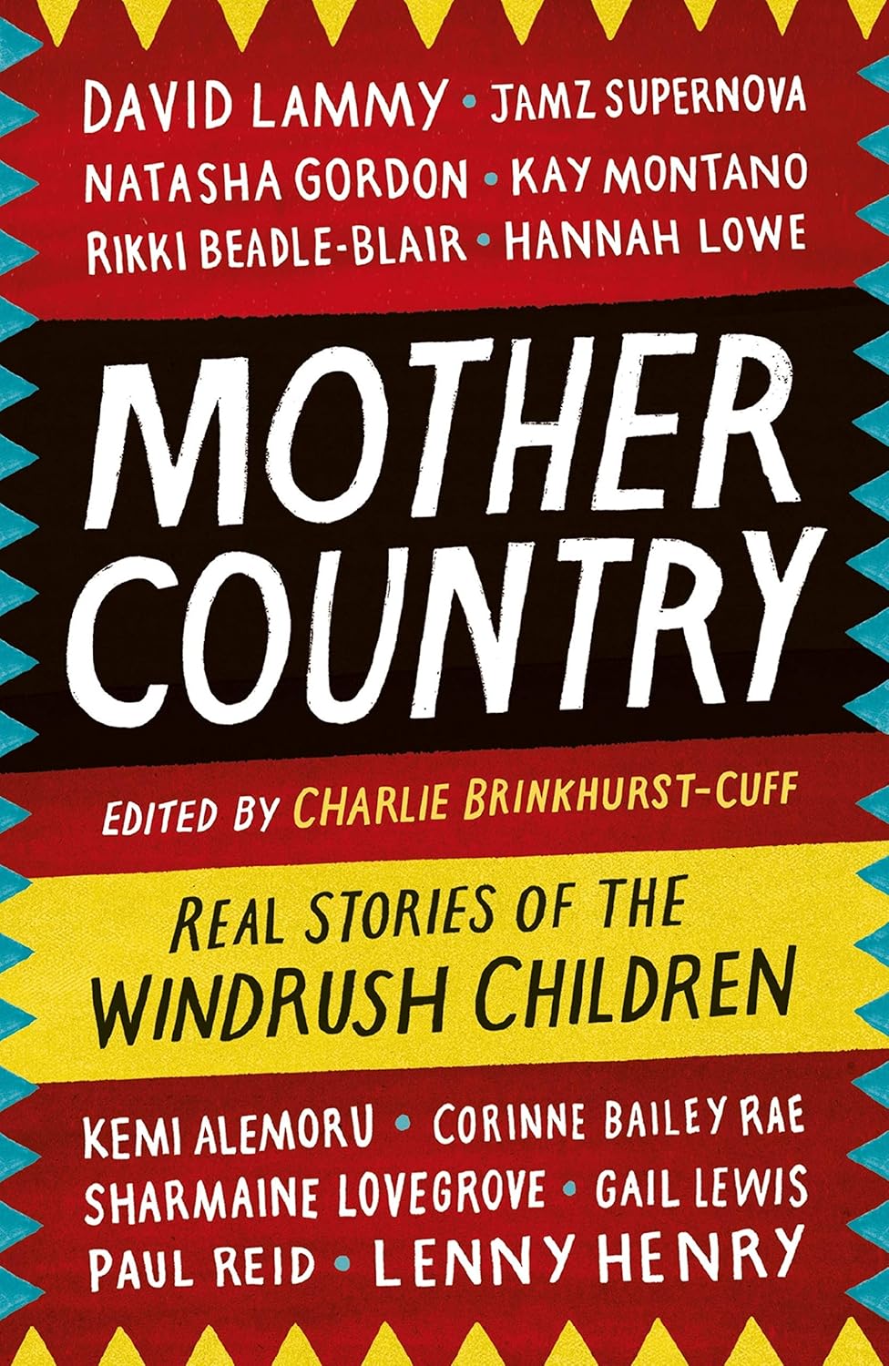 Cover of Mother Country Real Stories of the Windrush Children