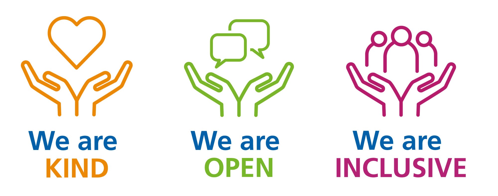 We are Kind, We are Open, We are Inclusive